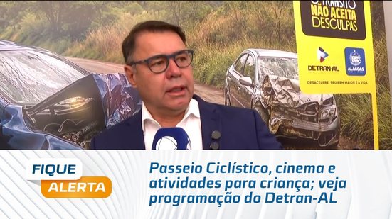 Passeio Ciclístico, cinema e atividades para criança: veja programação do Detran-AL