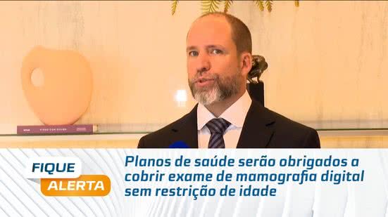 Planos de saúde serão obrigados a cobrir exame de mamografia digital sem restrição de idade