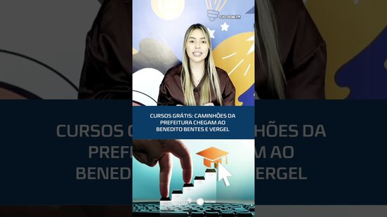 Prefeitura oferece cursos gratuitos; caminhões atendem no Benedito Bentes e no Vergel #CidadeAL