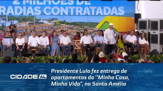 Presidente Lula fez entrega de apartamentos do ''Minha Casa, Minha Vida", na Santa Amélia