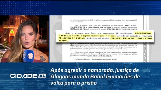 Após agredir a namorada, justiça de Alagoas manda Babal Guimarães de volta para a prisão