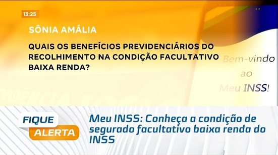 Meu INSS: Conheça a condição de segurado facultativo baixa renda do INSS