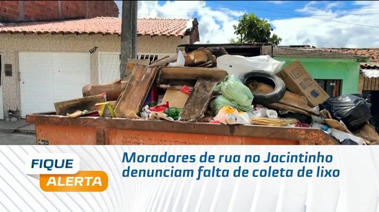 Moradores de rua no Jacintinho denunciam falta de coleta de lixo