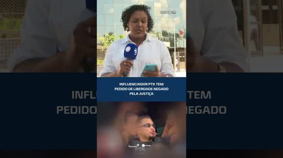 #CidadeAL | Justiça nega liberdade a PTK; influenciador segue preso desde junho