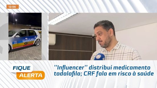 ''Influencer'' distribui medicamento tadalafila; CRF fala em risco à saúde