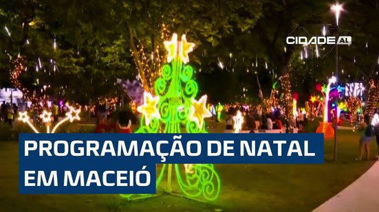 Programação de natal em Maceió começa quinta-feira, aniversário da capital