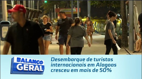 Desembarque de turistas internacionais em Alagoas cresceu em mais de 50%