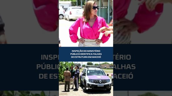 MP encontra redução de efetivo e funcionamento em espaço improvisado #CidadeAL