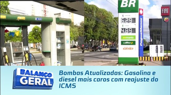 Bombas Atualizadas: Gasolina e diesel mais caros com reajuste do ICMS