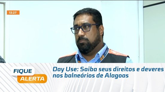 Day Use: Saiba seus direitos e deveres nos balneários de Alagoas