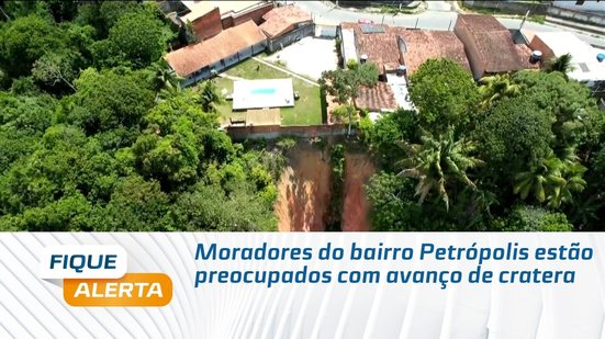 Moradores do bairro Petrópolis estão preocupados com avanço de cratera