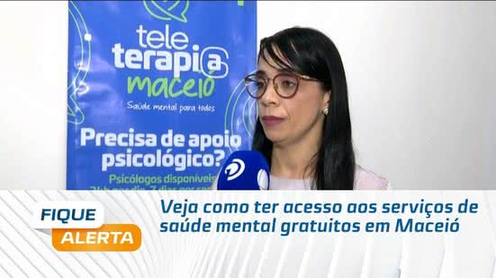 Veja como ter acesso aos serviços de saúde mental gratuitos em Maceió
