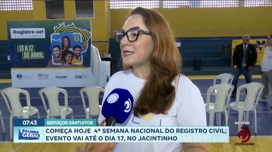 Começa hoje 4ª semana nacional do registro civil; evento vai até o dia 17, no Jacintinho