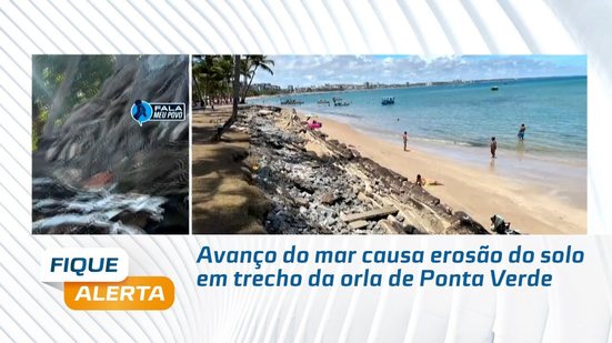 Avanço do mar causa erosão do solo em trecho da orla de Ponta Verde