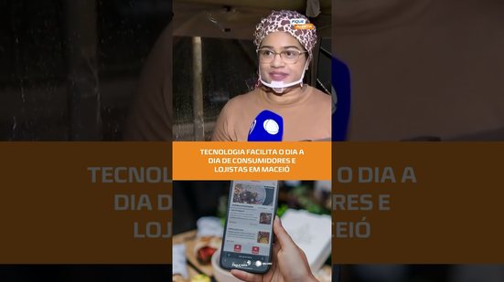 Ferramentas digitais transformam rotina de clientes e comerciantes em Maceió #FiqueAlerta