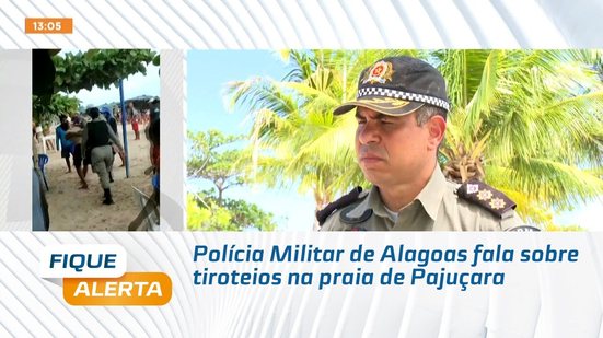 Polícia Militar de Alagoas fala sobre tiroteios na praia de Pajuçara