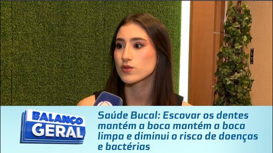 Escovar os dentes mantém a boca mantém a boca limpa e diminui o risco de doenças e bactérias