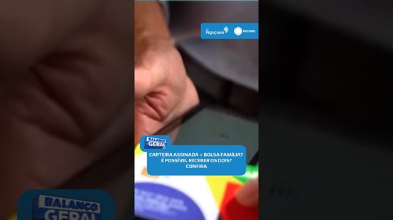 Quem tem carteira assinada pode receber Bolsa Família? Veja as regras | #BalançoGeralAL