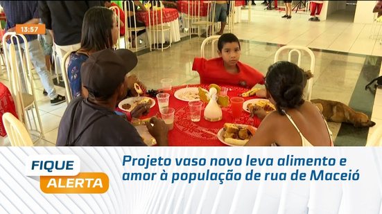Projeto vaso novo leva alimento e amor à população de rua de Maceió