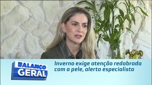 Inverno exige atenção redobrada com a pele, alerta especialista