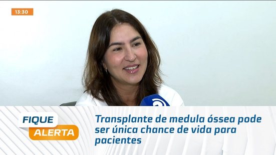 Transplante de medula óssea pode ser única chance de vida para pacientes
