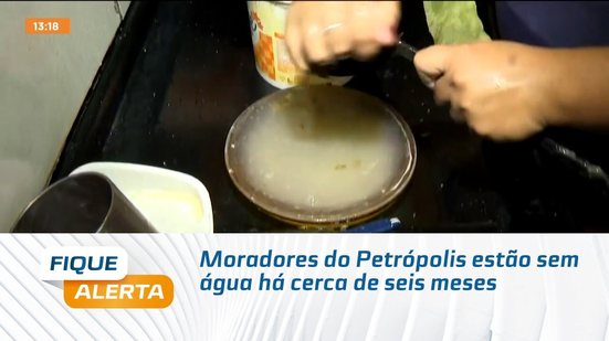 Moradores do Petrópolis estão sem água há cerca de seis meses