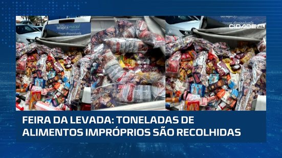 Fiscalização recolhe 250 kg de alimentos impróprios na Levada #CidadeAL