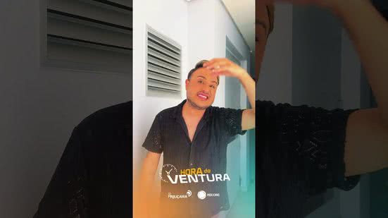 Hoje no #HoraDoVentura | Confira os principais assuntos que estão dando o que falar!
