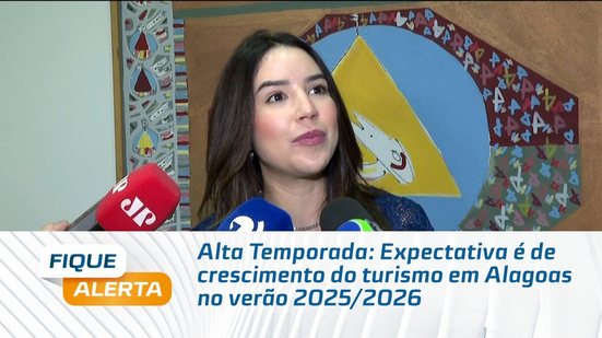 Alta Temporada: Expectativa é de crescimento do turismo em Alagoas no verão 2025/2026