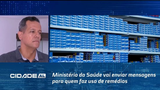 Ministério da Saúde vai enviar mensagens para quem faz uso de remédios de uso contínuo