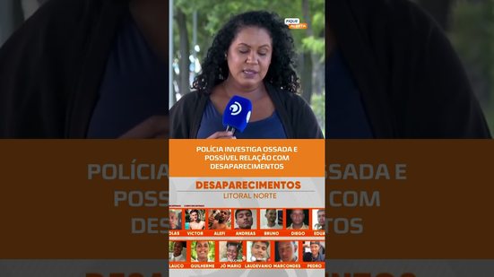 Ossada humana é encontrada e pode ter ligação com desaparecimentos #FiqueAlerta