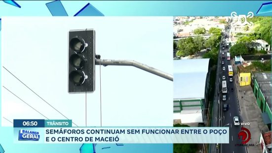 Semáforos continuam sem funcionar entre o poço e o centro de Maceió