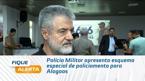 Polícia Militar apresenta esquema especial de policiamento para Alagoas