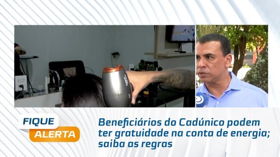 Beneficiários do Cadúnico podem ter gratuidade na conta de energia; saiba as regras