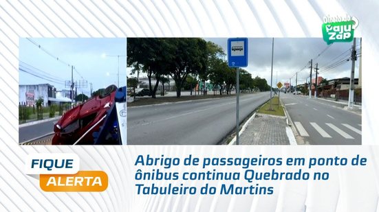 Abrigo de passageiros em ponto de ônibus continua Quebrado no Tabuleiro do Martins