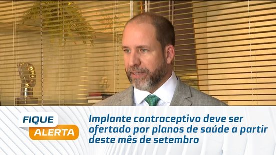 Implante contraceptivo deve ser ofertado por planos de saúde a partir deste mês de setembro