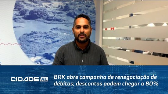 BRK abre campanha de renegociação de débitos; descontos podem chegar a 80%