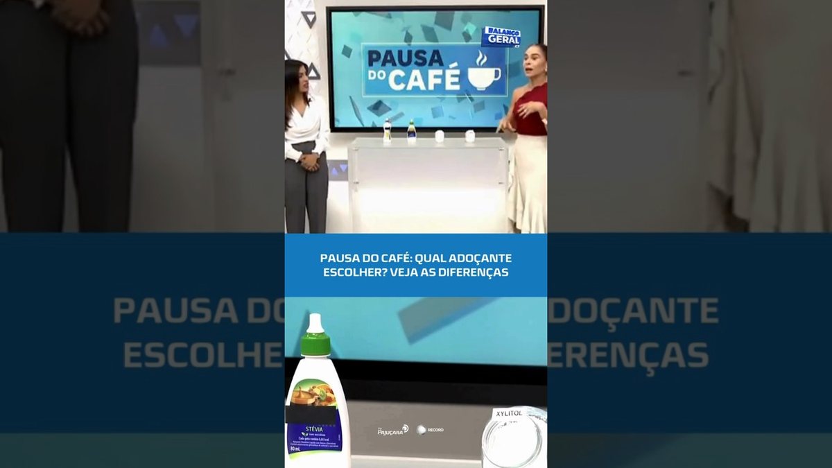 TIPOS DE ADOÇANTES: qual escolher? Saiba as diferenças! #BalançoGeralAL