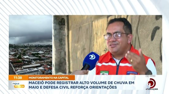 Maceió pode registrar alto volume de chuva em maio e defesa civil reforça orientações