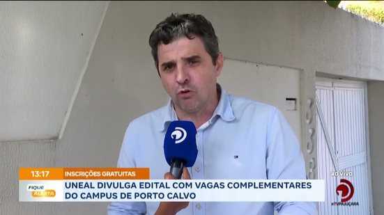 UNEAL divulga edital com vagas complementares do Campus de Porto Calvo