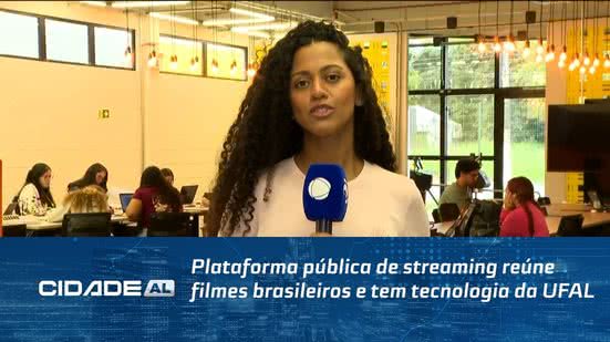 Plataforma pública de streaming reúne filmes brasileiros e tem tecnologia da UFAL