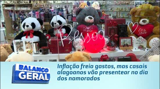Inflação freia gastos, mas casais alagoanos vão presentear no dia dos namorados