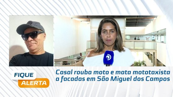 Crime em São Miguel dos Campos mobiliza investigação sobre latrocínio #FiqueAlerta