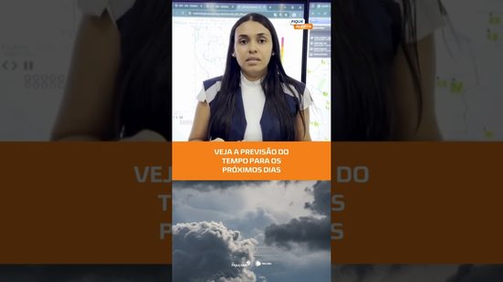 Veja a previsão do tempo para os próximos dias no Estado #FiqueAlerta