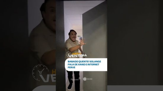 Solange Almeida solta o verbo sobre Xand 😳🔥 #HoraDoVentura