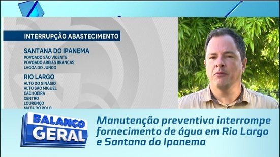 Manutenção preventiva interrompe fornecimento de água em Rio Largo e Santana do Ipanema
