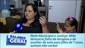 Mãe denuncia falta de terapias e auxiliar para filha autista não verbal em Maceió