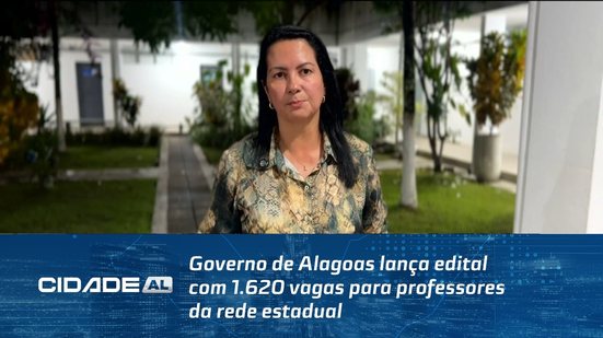 Governo de Alagoas lança edital com 1.620 vagas para professores da rede estadual