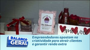 Empreendedores apostam na criatividade para atrair clientes e garantir renda extra