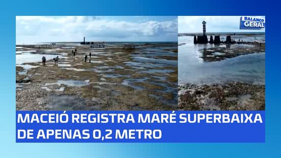🌊 Maré de 0,2 metro surpreende e muda cenário no litoral de Maceió
